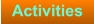 Activities